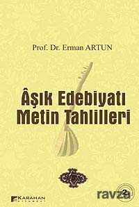 Aşık Edebiyatı Metin Tahlilleri - Karahan Kitabevi (Ders Kitapları)
