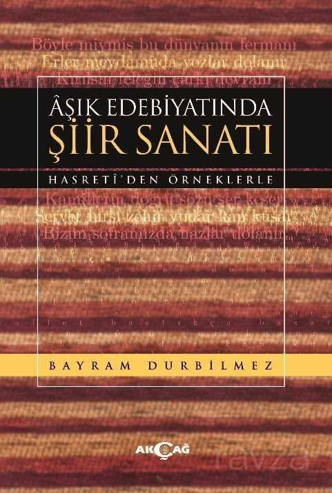Aşık Edebiyatında Şiir Sanatı - Akçağ Yayınları