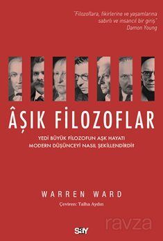 Aşık Filozoflar / Yedi Büyük Filozofun Aşk Hayatı Modern Düşünceyi Nasıl Şekillendirdi? - 1