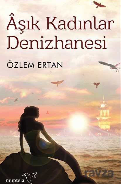 Aşık Kadınlar Denizhanesi - 1