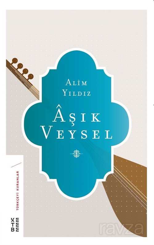Aşık Veysel - Ketebe Yayınevi
