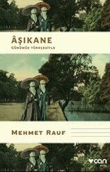 Aşıkane (Günümüz Türkçesiyle) - Can Yayınları