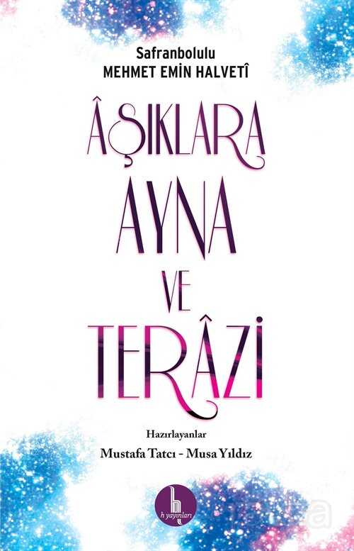 Aşıklara Ayna ve Terazi - H Yayınları