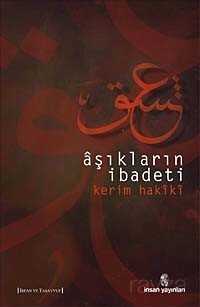 Aşıkların İbadeti - İnsan Yayınları