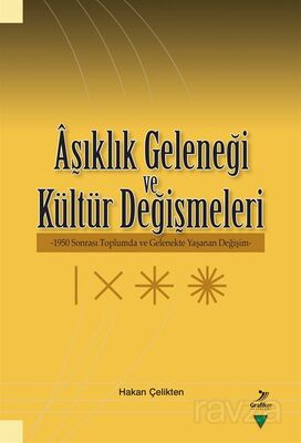 Aşıklık Geleneği ve Kültür Değişmeleri - 1