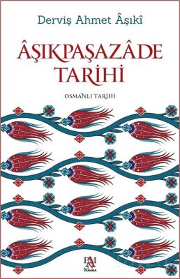 Aşıkpaşazade Tarihi - 1