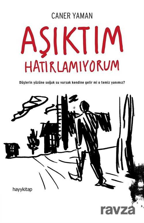 Aşıktım Hatırlamıyorum - 1