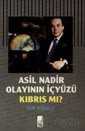 Asil Nadir Olayının İçyüzü - Boğaziçi Yayınları