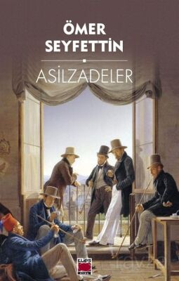 Asilzadeler - 1