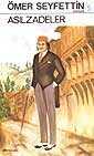 Asilzadeler - 1