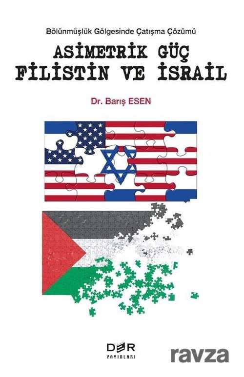 Asimetrik Güç Filistin ve İsrail - 1