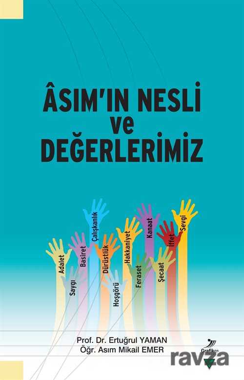 Asım'ın Nesli ve Değerlerimiz - Grafiker Yayınları