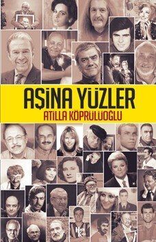 Aşina Yüzler - 1