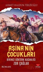 Aşina'nın Çocukları - Efsus Yayınları