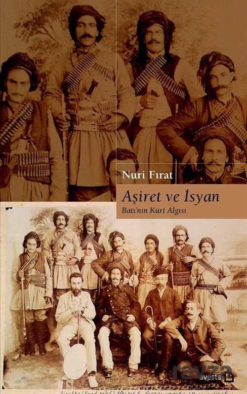 Aşiret ve İsyan - 1