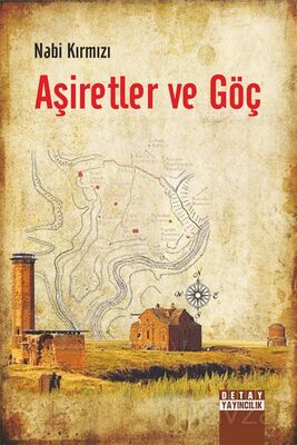 Aşiretler ve Göç - 1