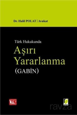 Aşırı Yararlanma (Gabin) - 1