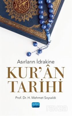 Asırların İdrakine Kur'an Tarihi - 1