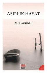 Asırlık Hayat - Maarif Mektepleri