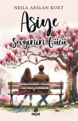 Asiye 3 / Sevginin Gücü - Hayat Yayınları