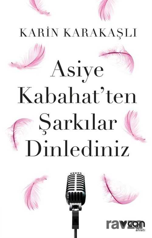 Asiye Kabahat'ten Şarkılar Dinlediniz - Can Yayınları - Kampanya