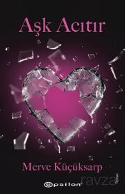 Aşk Acıtır - 1