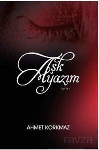 Aşk Ayazım Şiir - 1