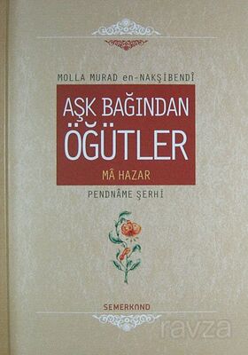 Aşk Bağından Öğütler (Ciltli) - 1