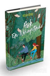 Aşk, En Nihayetinde (Ciltli) - Ephesus Yayınları