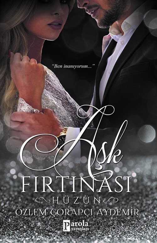 Aşk Fırtınası / Hüzün - Parola Yayınları