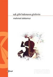 Aşk Gibi Bakmasın Gözlerin - Hayal Yayınları