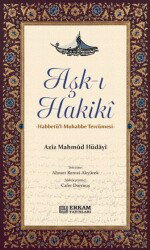 Aşk-ı Hakiki - Erkam Yayınları