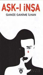 Aşk-ı İnşa - Dorlion Yayınevi