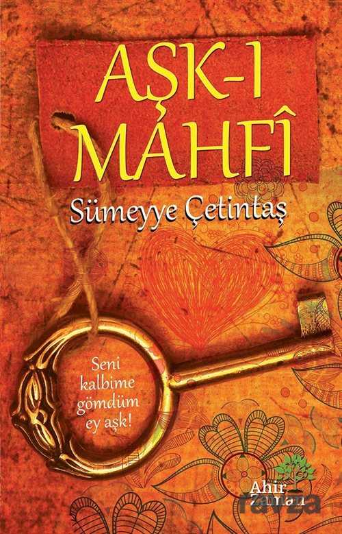 Aşk-ı Mahfi - Ahir Zaman