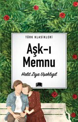 Aşk-ı Memnu / Türk Klasikleri - Ema Kitap