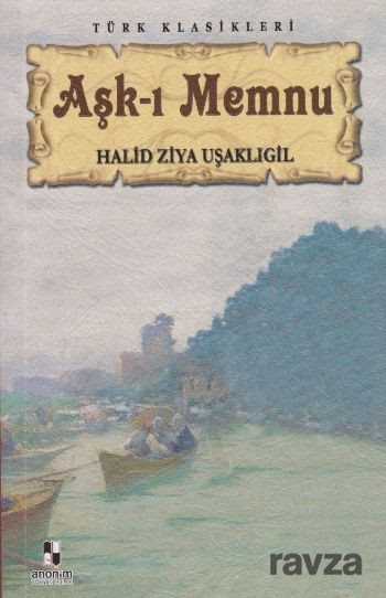 Aşk-ı Memnu - Anonim Yayıncılık