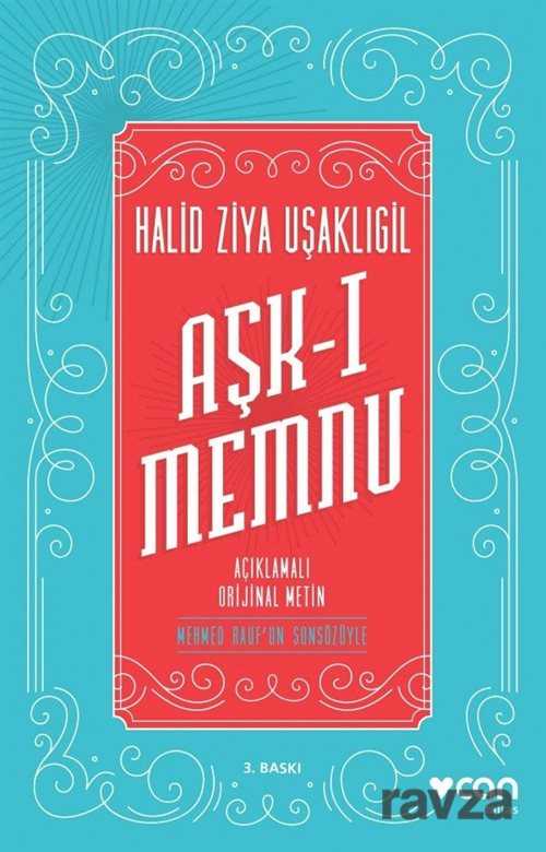 Aşk-ı Memnu (Açıklamalı Orjinal Metin) - Can Yayınları