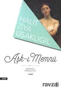 Aşk-ı Memnu (Günümüz Türkçesiyle) - 1