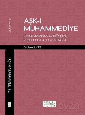 Aşk-ı Muhammediye - 1