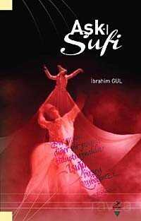 Aşk-ı Sufi - Grafiker Yayınları