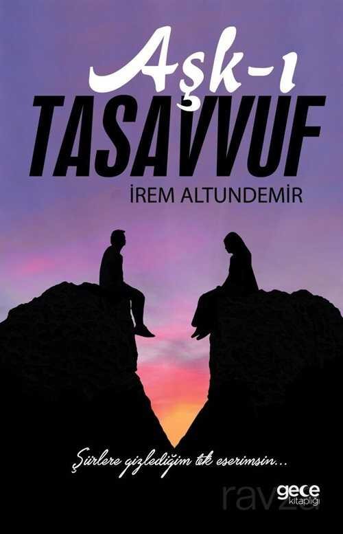 Aşk-ı Tasavvuf - 1
