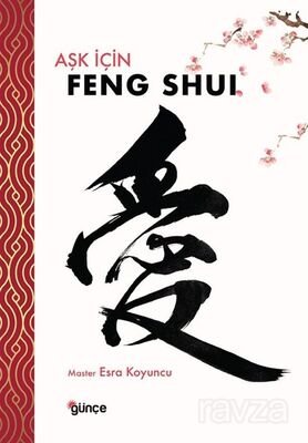 Aşk İçin Feng Shui - 1