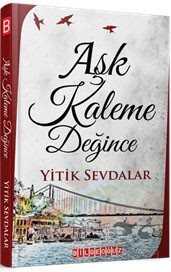 Aşk Kaleme Değince - 1