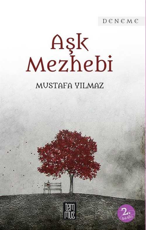 Aşk Mezhebi - Temmuz Kitap
