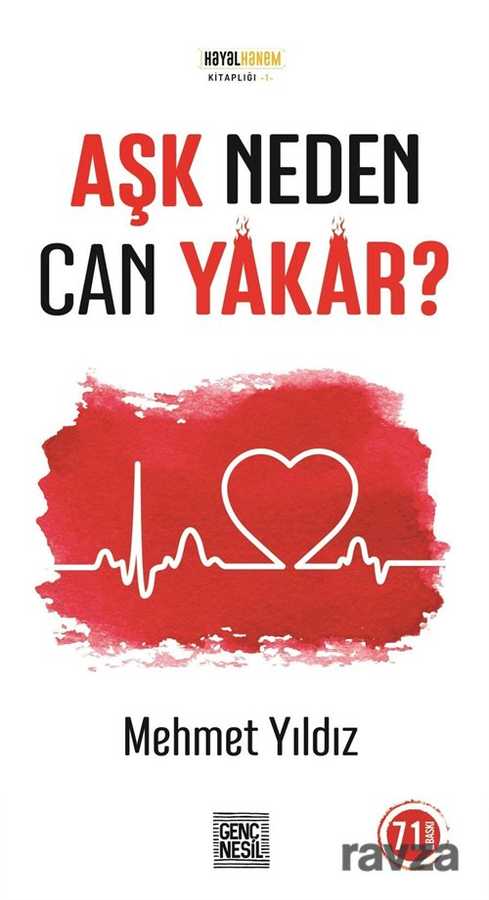 Aşk Neden Can Yakar? - Nesil Çocuk Yayınları