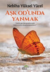 Aşk Od'unda Yanmak - Ahir Zaman