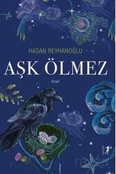 Aşk Ölmez - Artemis Yayınları