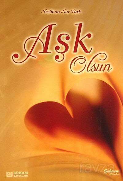 Aşk Olsun - Erkam Yayınları