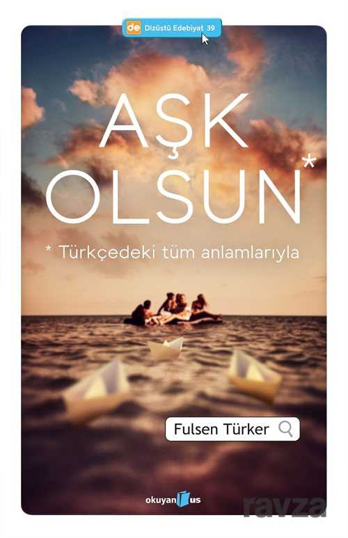 Aşk Olsun - Okuyan Us Yayın