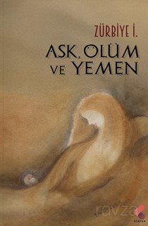 Aşk, Ölüm ve Yemen - 1